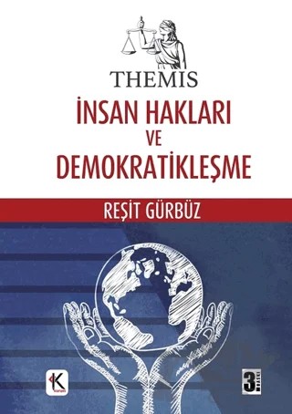 Themis - İnsan Hakları ve Demokratikleşme (Ciltli) – Reşit Gürbüz – Kuram Kitap kitap kapağı