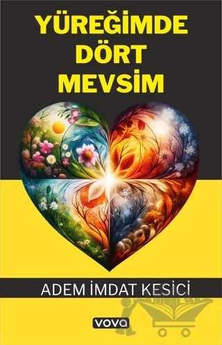 Yüreğimde Dört Mevsim – Kadir Yıldız – Vova Yayınları kitap kapağı