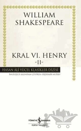 Kral 6. Henry - 2 – William Shakespeare – İş Bankası Kültür Yayınları kitap kapağı