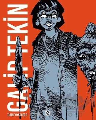 Tuhaf Öyküler 3 – Galip Tekin – Komikşeyler Yayıncılık kitap kapağı