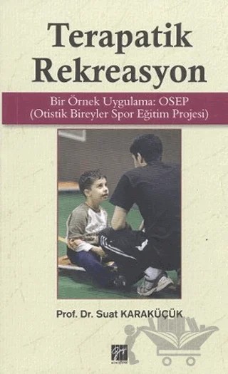 Terapatik Rekreasyon – Suat Karaküçük – Gazi Kitabevi kitap kapağı