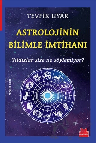 Astrolojinin Bilimle İmtihanı – Tevfik Uyar – Kırmızı Kedi Yayınevi kitap kapağı