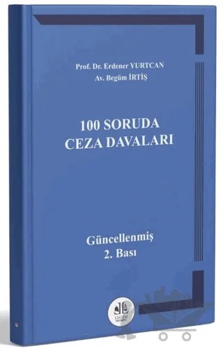 100 Soruda Ceza Davaları – Erdener Yurtcan, Begüm İrtiş – Legem Yayınevi kitap kapağı