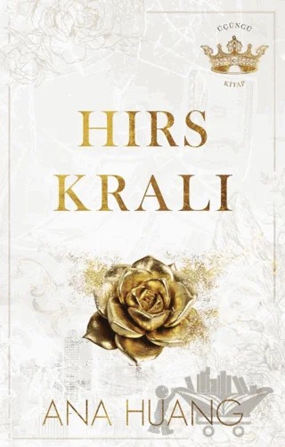 Hırs Kralı – Ana Huang – Martı Yayınları kitap kapağı