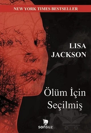 Ölüm İçin Seçilmiş – lIsa jackson – Sonsuz Kitap Yayınları kitap kapağı