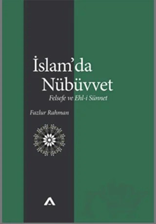 İslam'da Nübüvvet – Fazlur Rahman – Adres Yayınları kitap kapağı