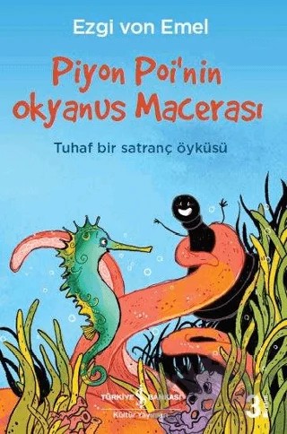 Piyon Poi’nin Okyanus Macerası – Ezgi von Emel – İş Bankası Kültür Yayınları kitap kapağı