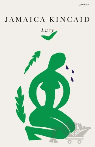 Lucy – Jamaica Kincaid – Jaguar Kitap kitap kapağı