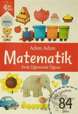 Adım Adım Matematik 4 Yaş - Zeka Geliştiren 84 Soru – Kolektif – Revzen Kitap kitap kapağı