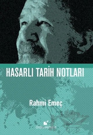 Hasarlı Tarih Notları – Rahmi Emeç – Öteki Yayınevi kitap kapağı