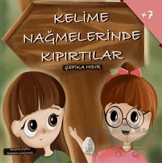 Kelime Nağmelerinde Kıpırtılar – Şefika Hıdır – Mahlas Çocuk Yayınları kitap kapağı