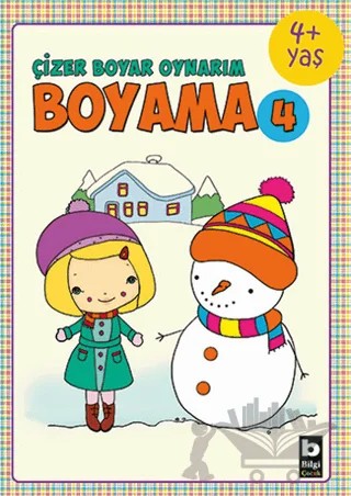 Çizer Boyar Oynarım Boyama 4 – Nurten Deliorman – Bilgi Yayınevi kitap kapağı