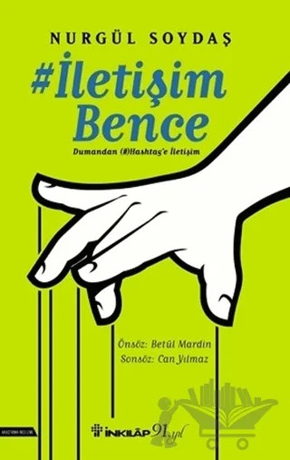 İletişim Bence – Nurgül Soydaş – İnkılap Kitabevi kitap kapağı
