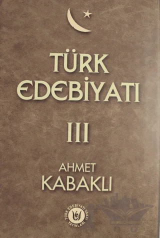 Türk Edebiyatı Cilt: 3 – Ahmet Kabaklı – Tedev Yayınları kitap kapağı