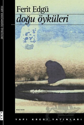 Doğu Öyküleri – Ferit Edgü – Yapı Kredi Yayınları kitap kapağı