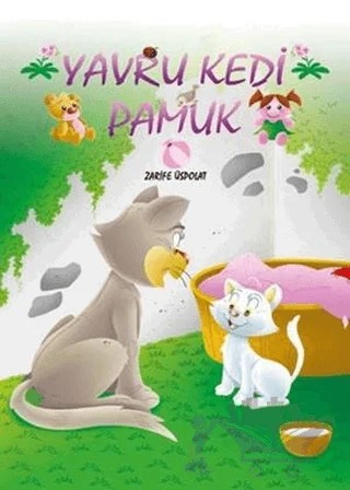 Yavru Kedi Pamuk – Zarife Üspolat – Mor Elma Yayıncılık kitap kapağı