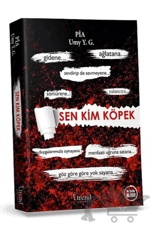 Sen Kim Köpek – Pia Umy Y.G – Trend Kitap kitap kapağı