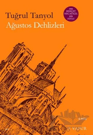 Ağustos Dehlizleri – Tuğrul Tanyol – Vapur Yayınları kitap kapağı