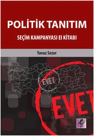 Politik Tanıtım – Yavuz Sezer – Efil Yayınevi kitap kapağı