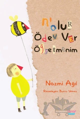 N'olur Ödev Ver Öğretmenim – Nazmi Ağıl – Turta Kitap kitap kapağı