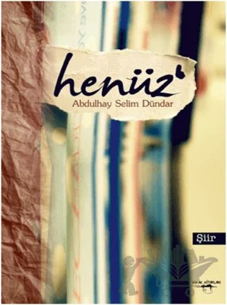 Henüz (Şiir) – Abdulhay Selim Dündar – Sokak Kitapları Yayınları kitap kapağı