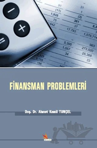 Finansman Problemleri – Ahmet Kamil Tunçel – Kriter Yayınları kitap kapağı