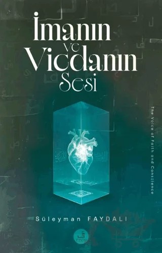 İmanın ve Vicdanın Sesi – Süleyman Faydalı – Fecr Yayınları kitap kapağı