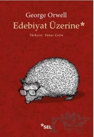 Edebiyat Üzerine – George Orwell – Sel Yayıncılık kitap kapağı