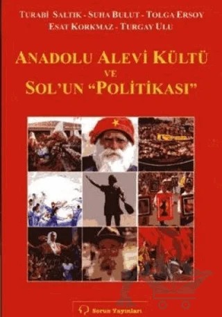 Anadolu Alevi Kültü ve Sol’un Politikası – Kolektif – Sorun Yayınları kitap kapağı