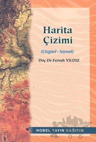 Harita Çizimi (Çizgisel - Sayısal) – Ferruh Yıldız – Nobel Akademik Yayıncılık kitap kapağı