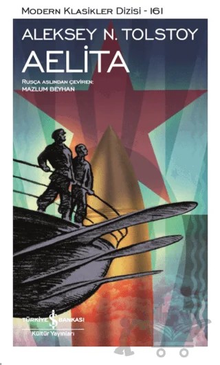 Aelita – Aleksey Nikolayeviç Tolstoy – İş Bankası Kültür Yayınları kitap kapağı