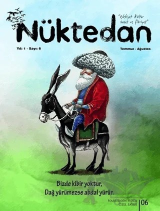 Nüktedan Dergisi Yıl: 1 Sayı: 6 Temmuz - Ağustos 2018 – Nüktedan Dergisi kitap kapağı