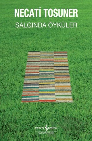 Salgında Öyküler – Necati Tosuner – İş Bankası Kültür Yayınları kitap kapağı