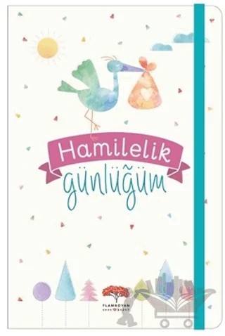 Hamilelik Günlüğüm – Evrim Gürel Süveydan – Flamboyan kitap kapağı