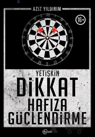 Yetişkin Dikkat Hafıza Güçlendirme – Aziz Yıldırım – Tılsım Yayınevi kitap kapağı