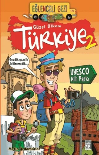 Eğlenceli Gezi Güzel Ülkem Türkiye 2 – Metin Özdamarlar – Timaş Çocuk kitap kapağı
