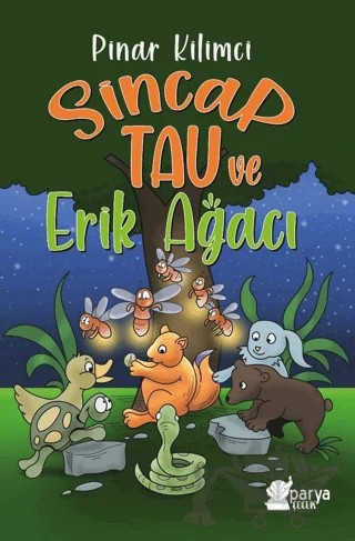 Sincap Tau ve Erik Ağacı – Pınar Kilimci – Parya Kitap kitap kapağı