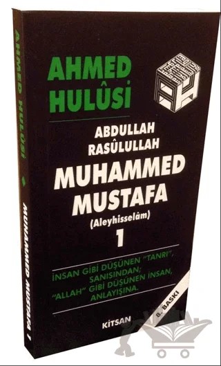 Muhammed Mustafa 1 – Ahmed Hulusi – Kitsan Yayınları kitap kapağı