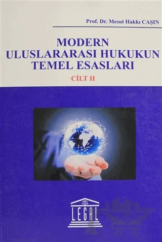 Modern Uluslararası Hukukun Temel Esasları Cilt: 2 – Kolektif – Legal Yayıncılık kitap kapağı