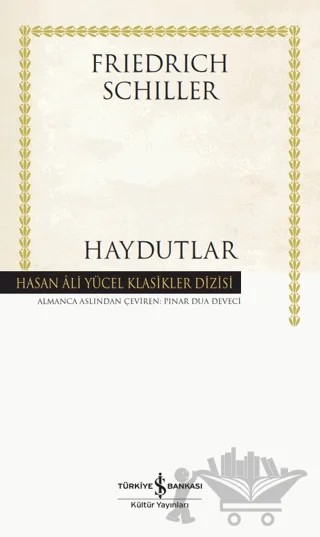 Haydutlar – Friedrich Schiller – İş Bankası Kültür Yayınları kitap kapağı