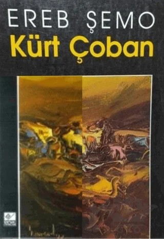 Kürt Çoban – Ereb Şemo – Kaynak Yayınları kitap kapağı