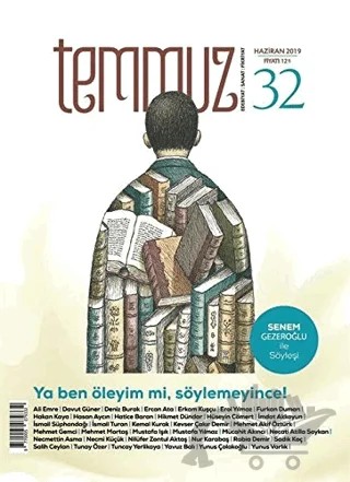 Temmuz Aylık Edebiyat, Sanat ve Fikriyat Dergisi Haziran 2019 Sayı: 32 – Temmuz Dergisi kitap kapağı