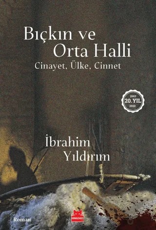 Bıçkın ve Orta Halli – İbrahim Yıldırım – Kırmızı Kedi Yayınevi kitap kapağı