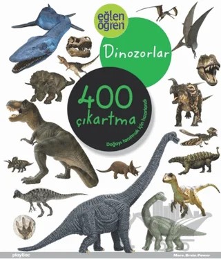 Dinozorlar 400 Çıkartma – Kolektif – Eğlen Öğren kitap kapağı