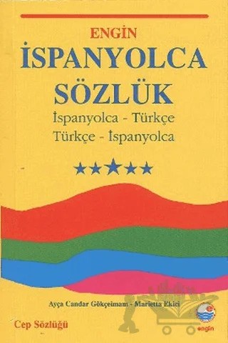 İspanyolca Sözlük (Cep Sözlüğü) – Ayça Candar Gökçeimam, Marietta Ekici – Engin Yayınevi kitap kapağı