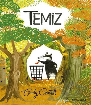 Temiz – Emily Gravett – Beta Kids kitap kapağı