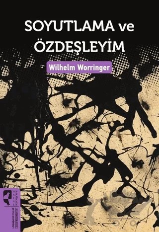 Soyutlama ve Özdeşleyim – Wilhelm Worringer – HayalPerest Kitap kitap kapağı