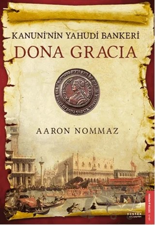 Dona Gracia – Aaron Nommaz – Destek Yayınları kitap kapağı