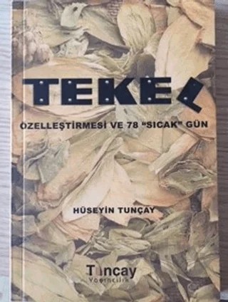 Tekel – Hüseyin Tunçay – Tunçay Yayıncılık kitap kapağı
