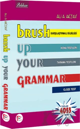 YDS Brush Up Your Grammar – Ali Aktav – Pelikan Tıp Teknik Yayıncılık kitap kapağı